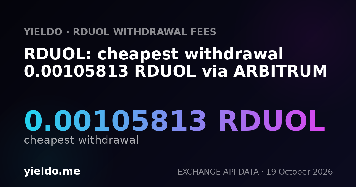 RDUOL: cheapest withdrawal 0.00105933 RDUOL via ARBITRUM