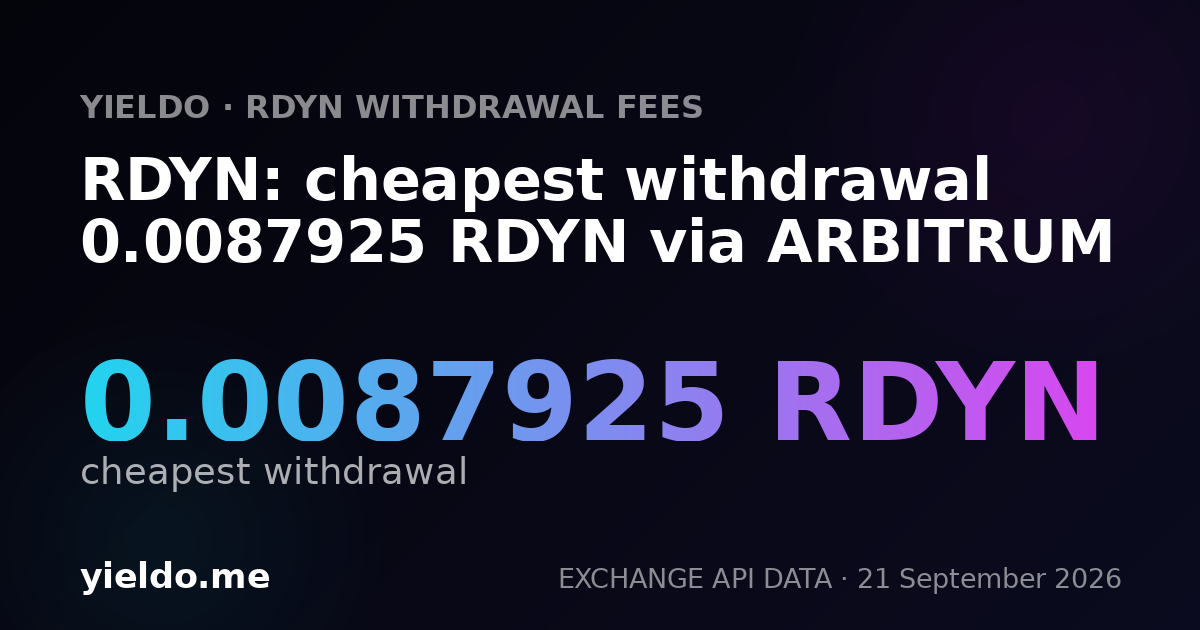 RDYN: cheapest withdrawal 0.0087925 RDYN via ARBITRUM