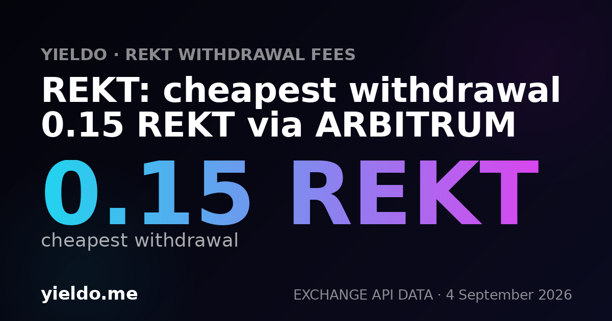 REKT: cheapest withdrawal 0.15 REKT via ARBITRUM