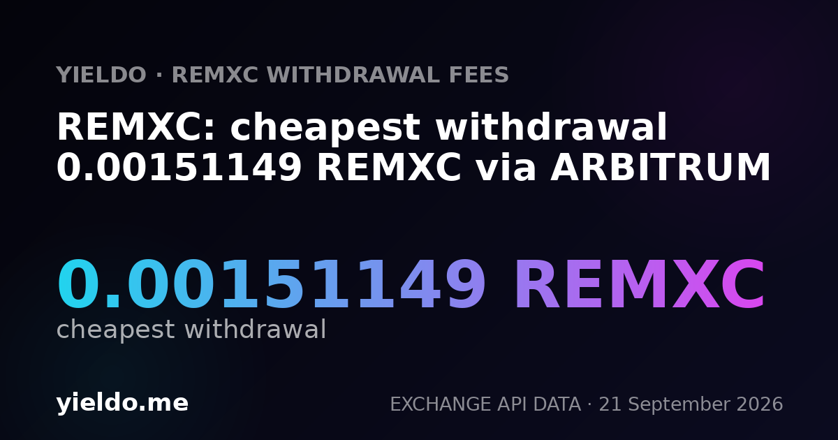 REMXC: cheapest withdrawal 0.00151149 REMXC via ARBITRUM