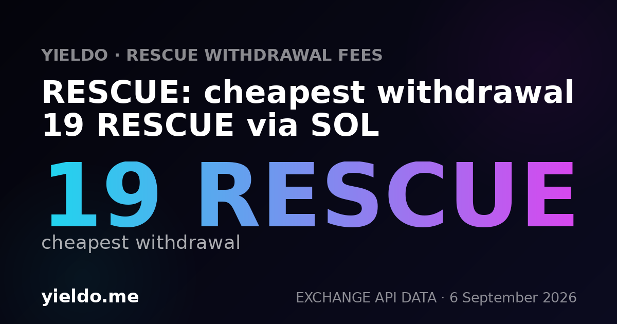 RESCUE: cheapest withdrawal 19 RESCUE via SOL