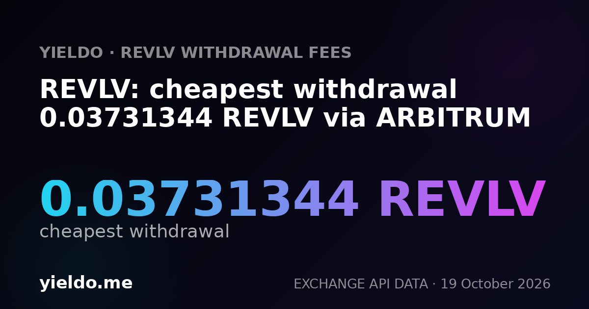 REVLV: cheapest withdrawal 0.03731344 REVLV via ARBITRUM