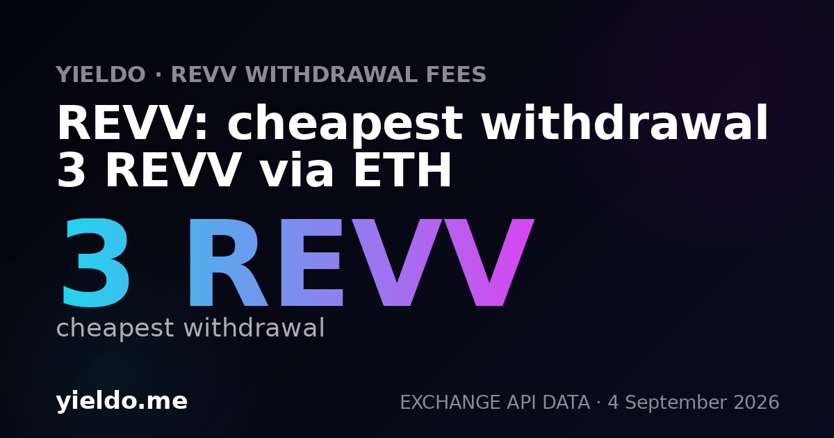 REVV: cheapest withdrawal 3 REVV via ETH