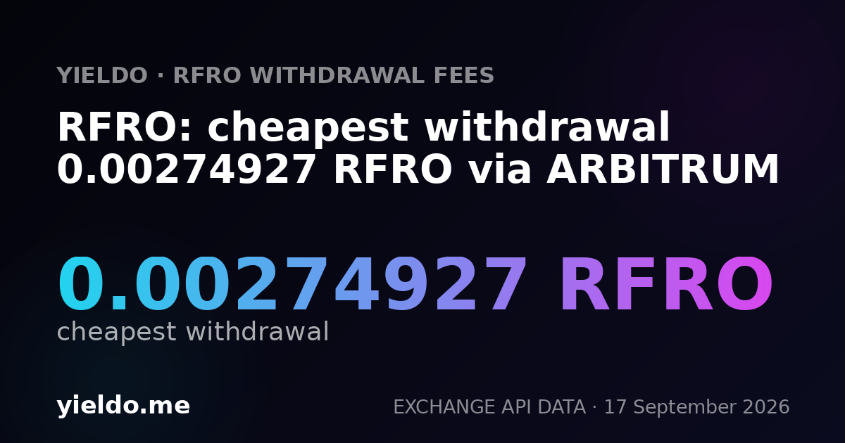RFRO: cheapest withdrawal 0.00274927 RFRO via ARBITRUM