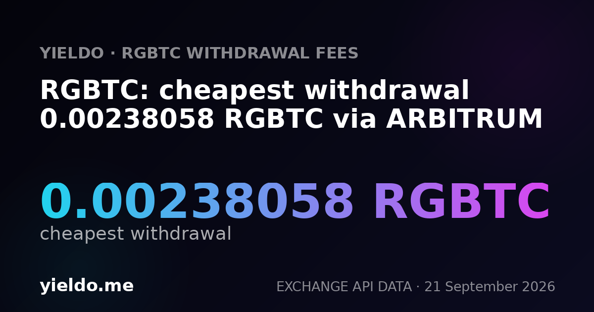 RGBTC: cheapest withdrawal 0.00238058 RGBTC via ARBITRUM