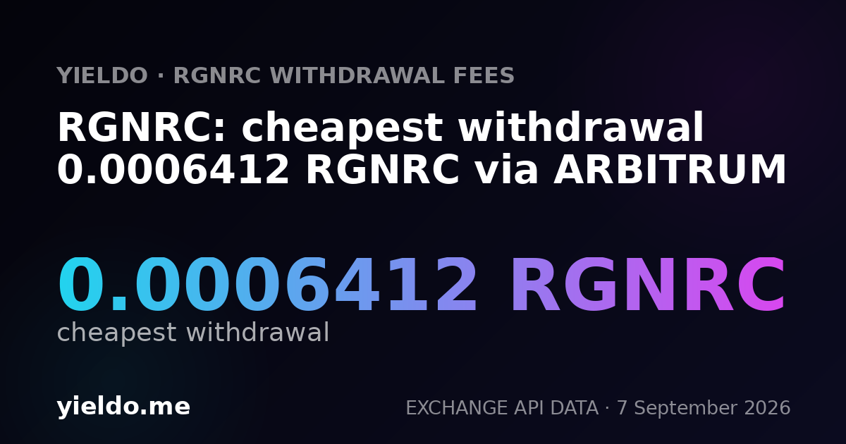 RGNRC: cheapest withdrawal 0.0006412 RGNRC via ARBITRUM