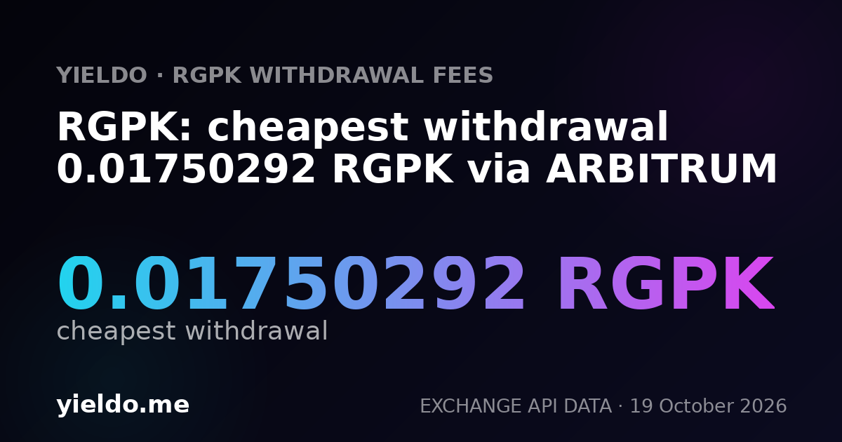 RGPK: cheapest withdrawal 0.01750292 RGPK via ARBITRUM