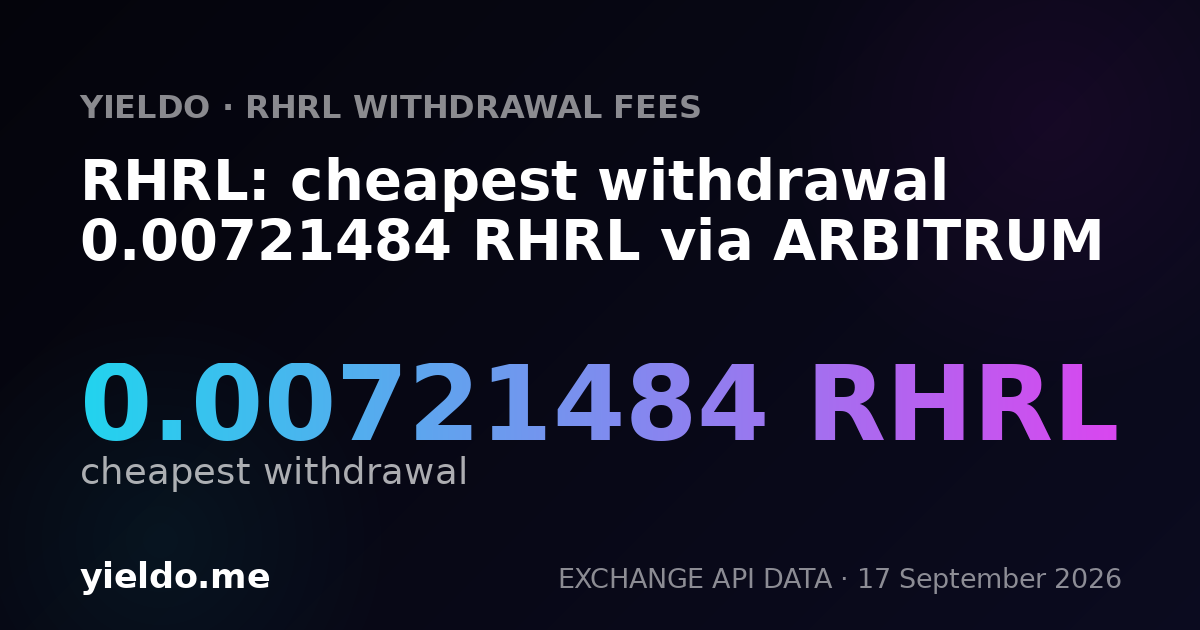 RHRL: cheapest withdrawal 0.0071977 RHRL via ARBITRUM