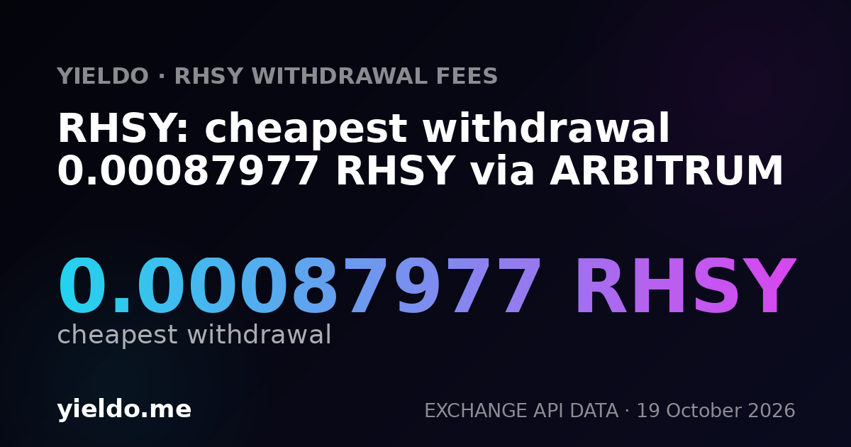 RHSY: cheapest withdrawal 0.00087977 RHSY via ARBITRUM
