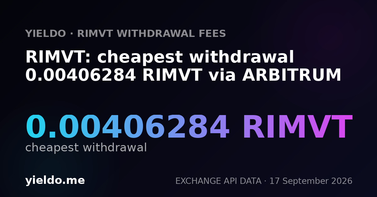 RIMVT: cheapest withdrawal 0.00412315 RIMVT via ARBITRUM