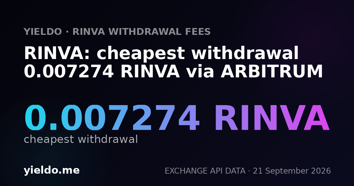 RINVA: cheapest withdrawal 0.007274 RINVA via ARBITRUM