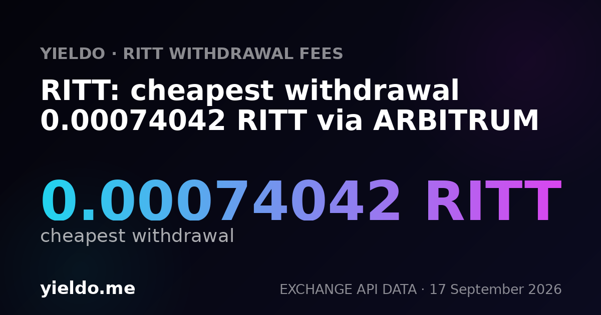 RITT: cheapest withdrawal 0.00077121 RITT via ARBITRUM