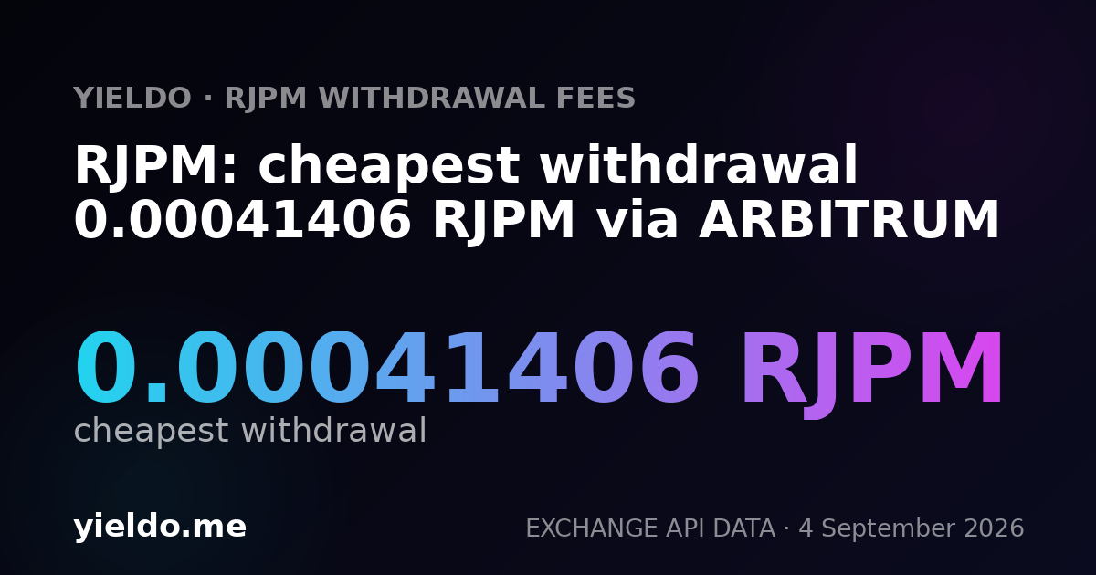 RJPM: cheapest withdrawal 0.00041406 RJPM via ARBITRUM