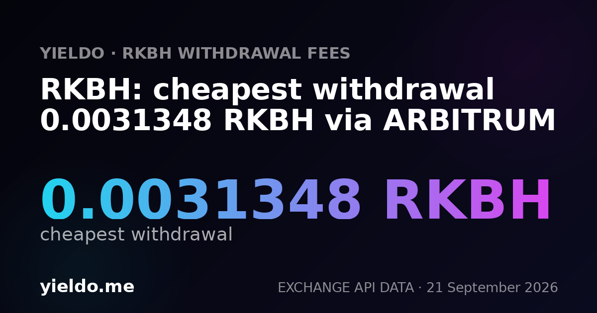 RKBH: cheapest withdrawal 0.0031348 RKBH via ARBITRUM