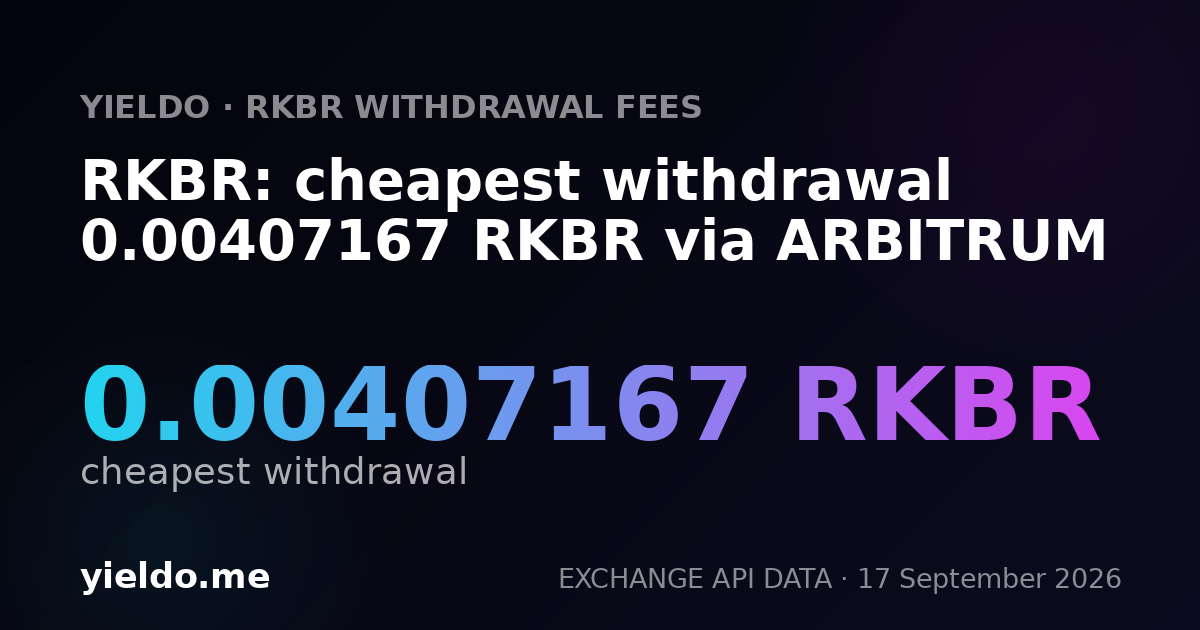 RKBR: cheapest withdrawal 0.00406174 RKBR via ARBITRUM