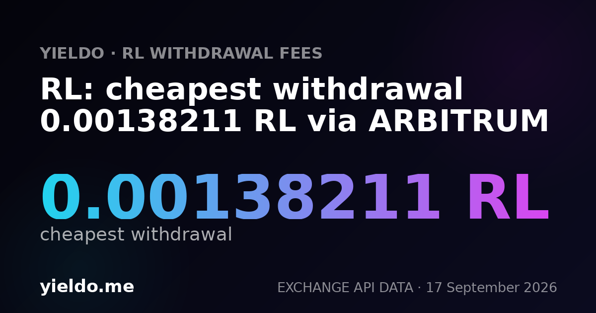 RL: cheapest withdrawal 0.00138211 RL via ARBITRUM