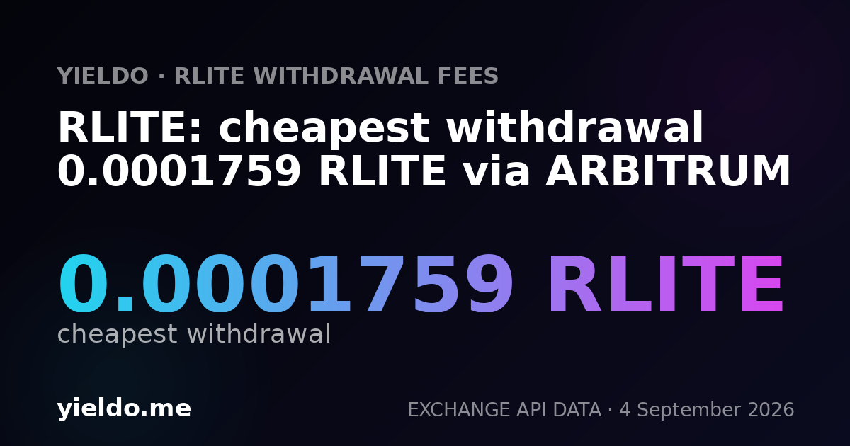 RLITE: cheapest withdrawal 0.0001759 RLITE via ARBITRUM
