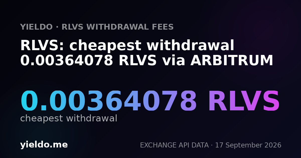 RLVS: cheapest withdrawal 0.00364609 RLVS via ARBITRUM