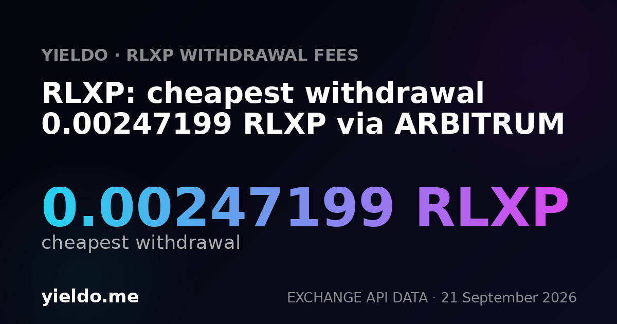 RLXP: cheapest withdrawal 0.0024666 RLXP via ARBITRUM