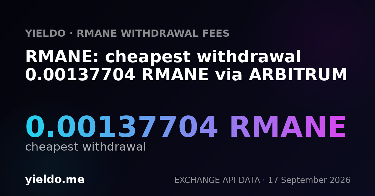 RMANE: cheapest withdrawal 0.00146456 RMANE via ARBITRUM