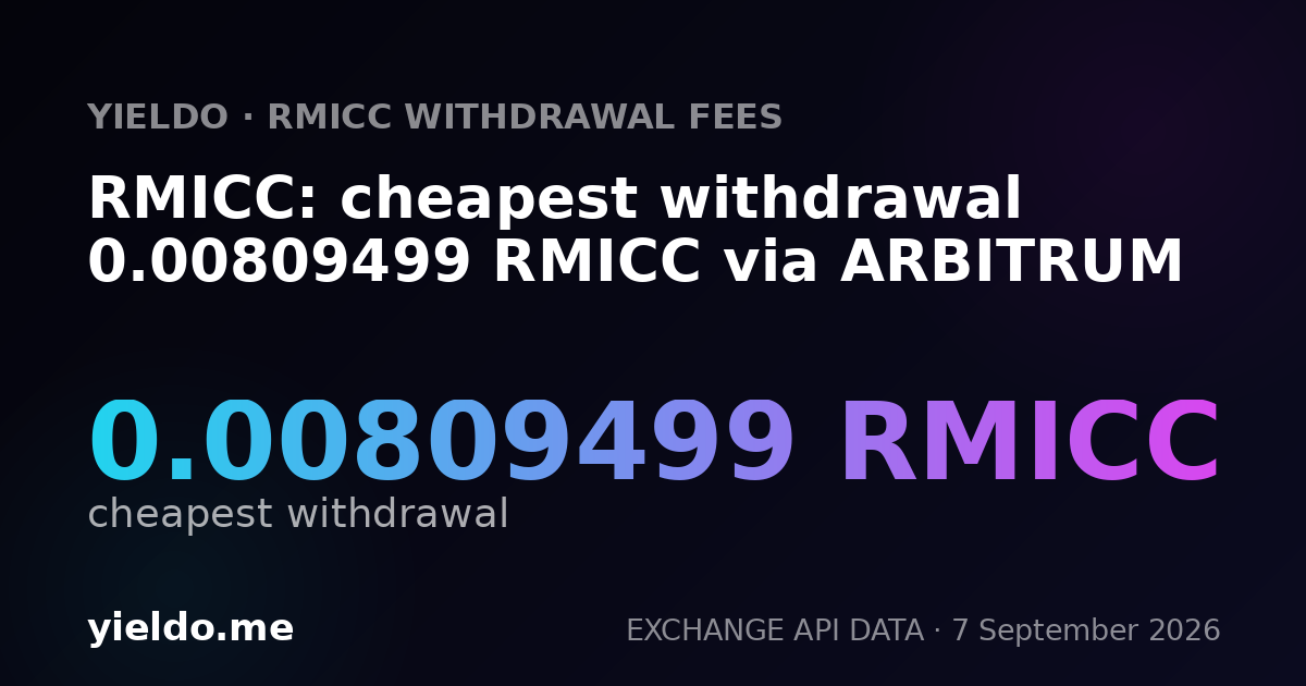RMICC: cheapest withdrawal 0.00809499 RMICC via ARBITRUM