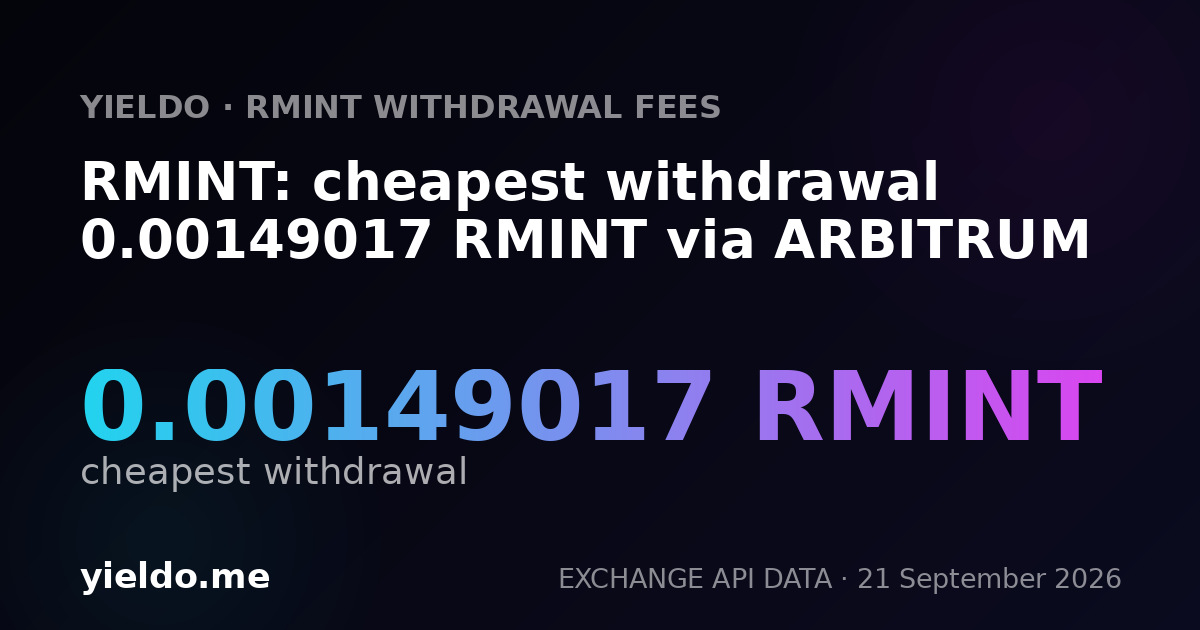 RMINT: cheapest withdrawal 0.00149017 RMINT via ARBITRUM