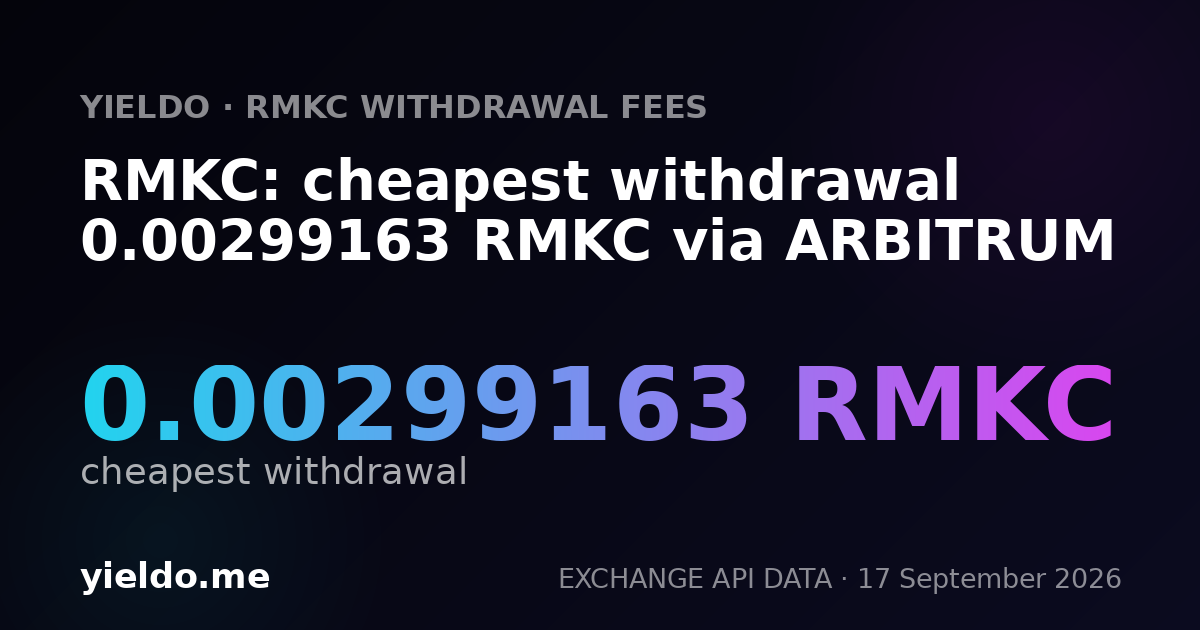 RMKC: cheapest withdrawal 0.00298508 RMKC via ARBITRUM