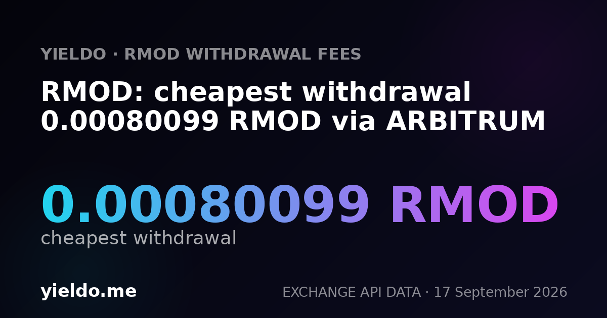 RMOD: cheapest withdrawal 0.00081571 RMOD via ARBITRUM