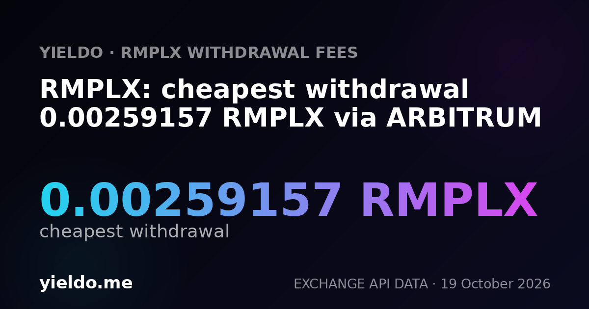 RMPLX: cheapest withdrawal 0.00259157 RMPLX via ARBITRUM