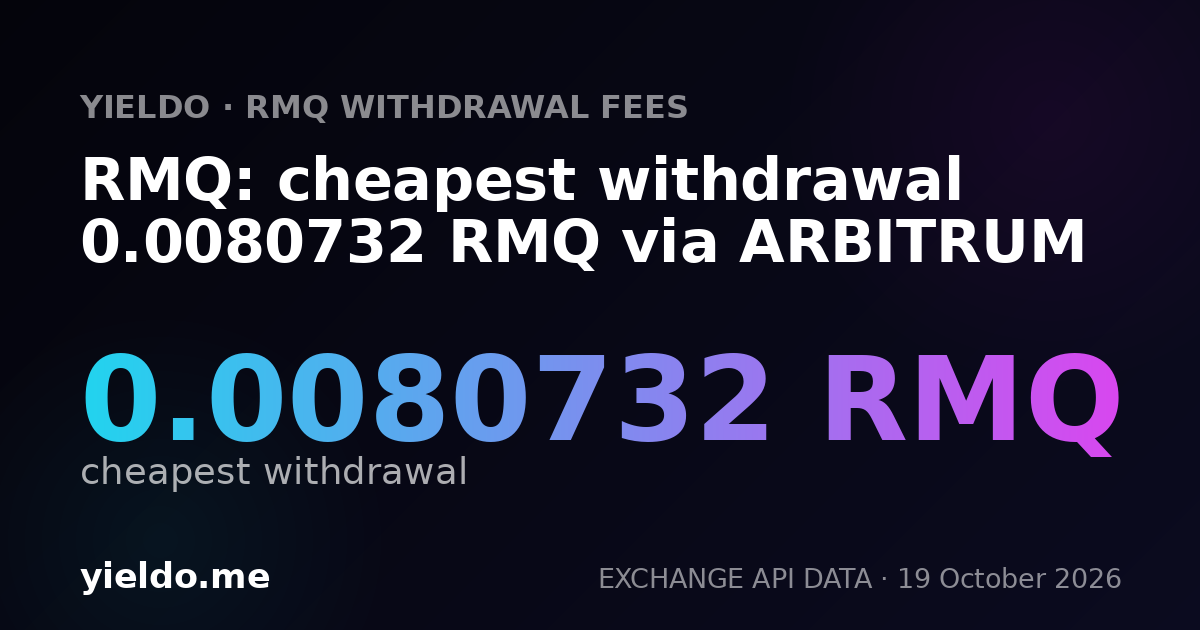 RMQ: cheapest withdrawal 0.0080732 RMQ via ARBITRUM