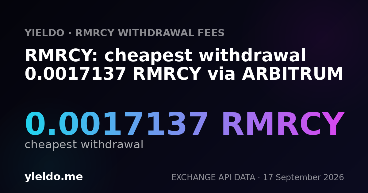 RMRCY: cheapest withdrawal 0.0017137 RMRCY via ARBITRUM