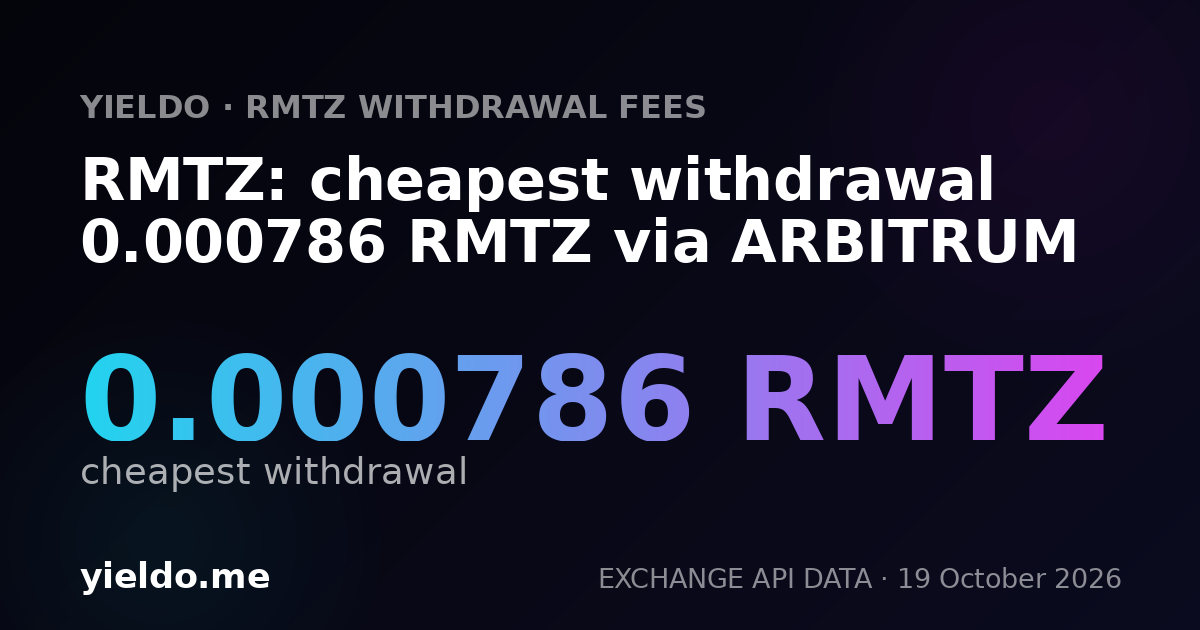 RMTZ: cheapest withdrawal 0.000786 RMTZ via ARBITRUM