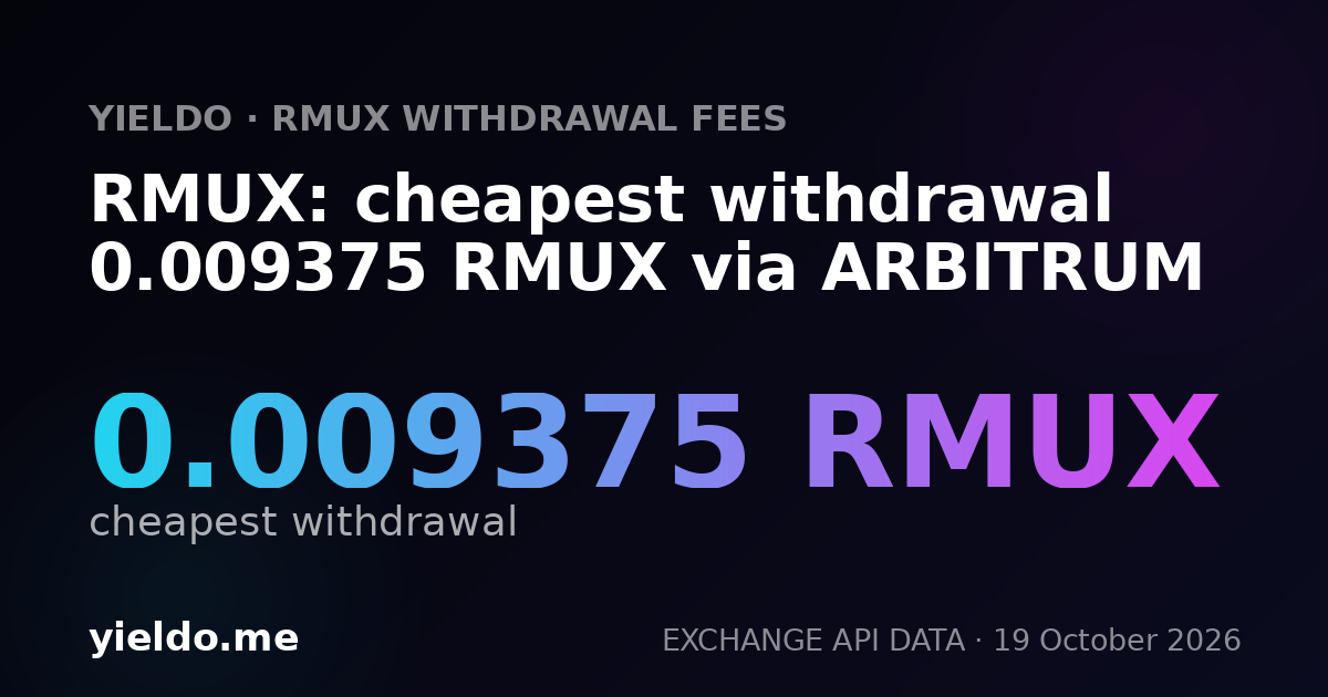RMUX: cheapest withdrawal 0.009375 RMUX via ARBITRUM