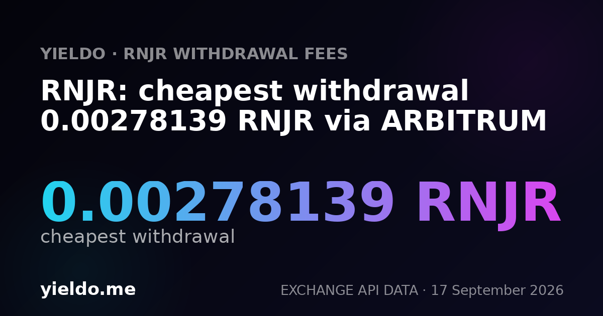 RNJR: cheapest withdrawal 0.00280374 RNJR via ARBITRUM