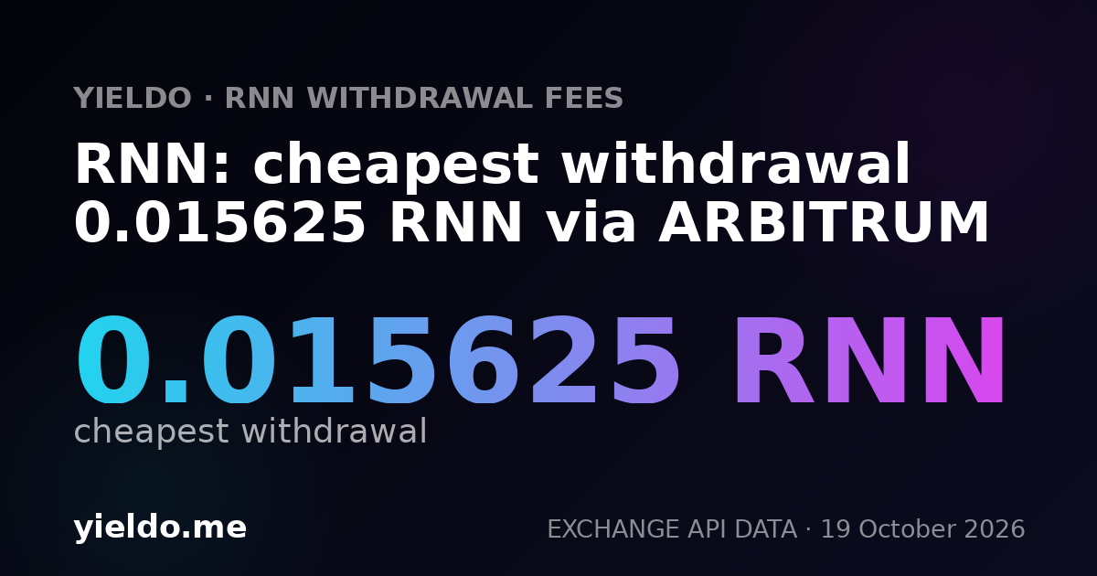 RNN: cheapest withdrawal 0.015625 RNN via ARBITRUM