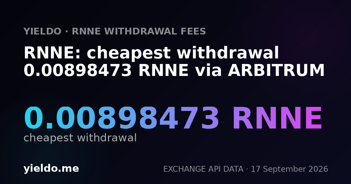 RNNE: cheapest withdrawal 0.00932257 RNNE via ARBITRUM