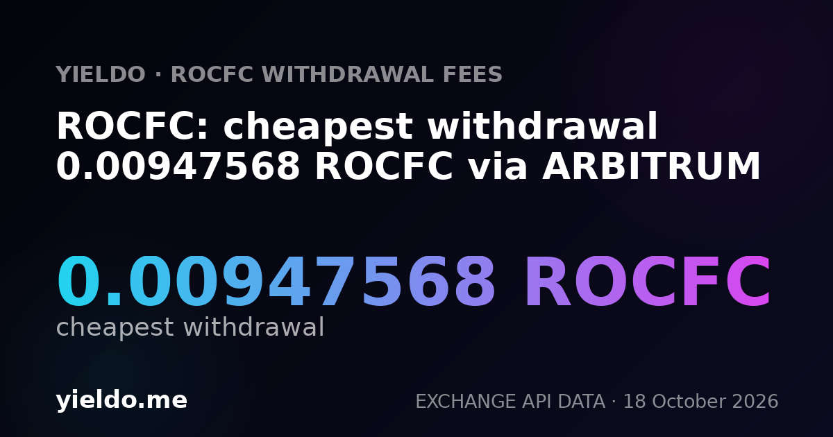 ROCFC: cheapest withdrawal 0.00947568 ROCFC via ARBITRUM