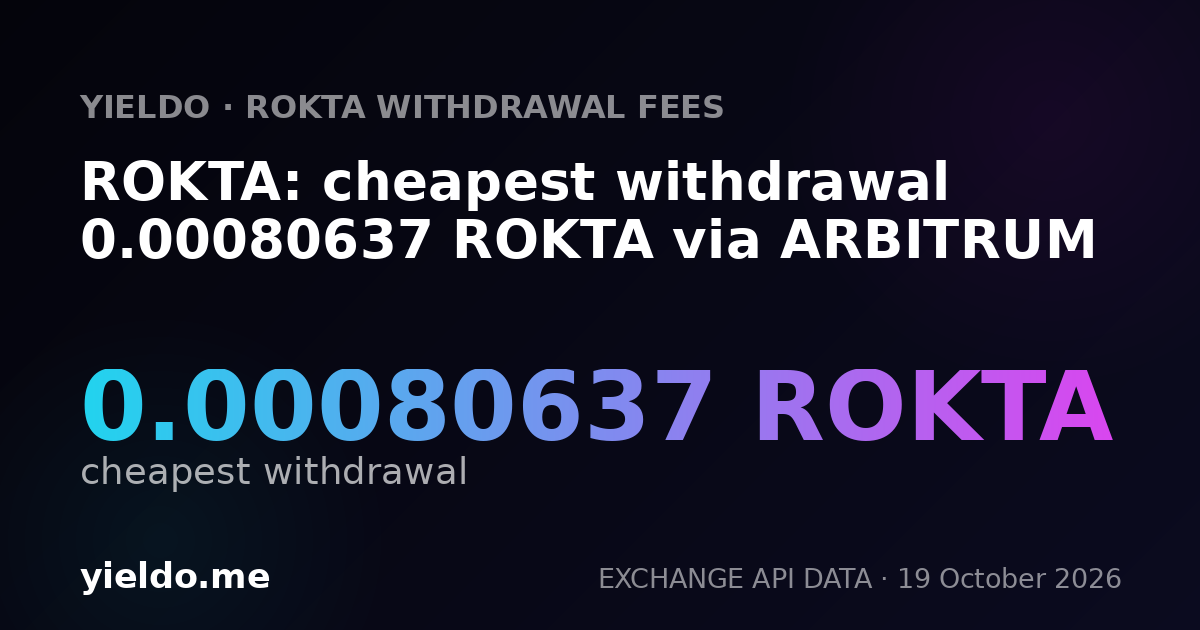 ROKTA: cheapest withdrawal 0.00080637 ROKTA via ARBITRUM
