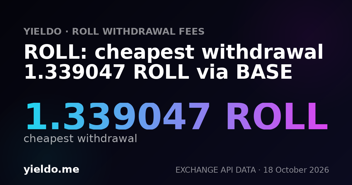 ROLL: cheapest withdrawal 1.339047 ROLL via BASE
