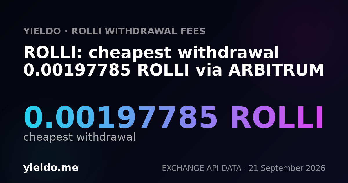 ROLLI: cheapest withdrawal 0.00197785 ROLLI via ARBITRUM