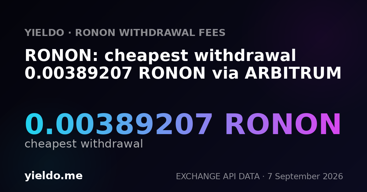 RONON: cheapest withdrawal 0.00389207 RONON via ARBITRUM