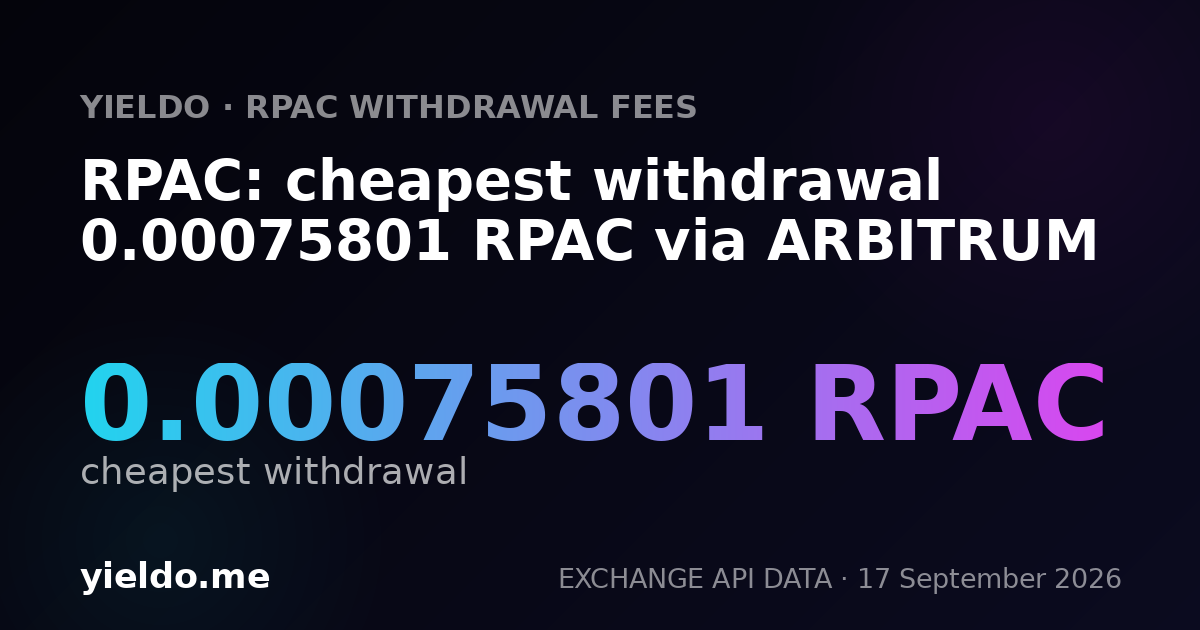 RPAC: cheapest withdrawal 0.00074368 RPAC via ARBITRUM