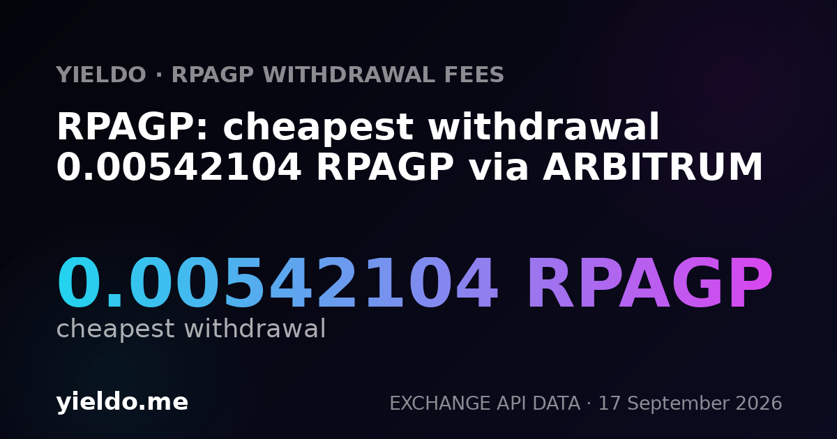 RPAGP: cheapest withdrawal 0.00542104 RPAGP via ARBITRUM