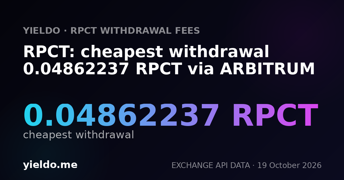RPCT: cheapest withdrawal 0.04862237 RPCT via ARBITRUM