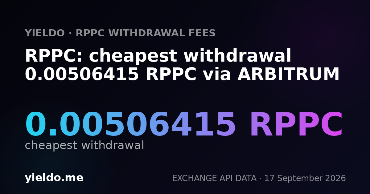 RPPC: cheapest withdrawal 0.00505732 RPPC via ARBITRUM