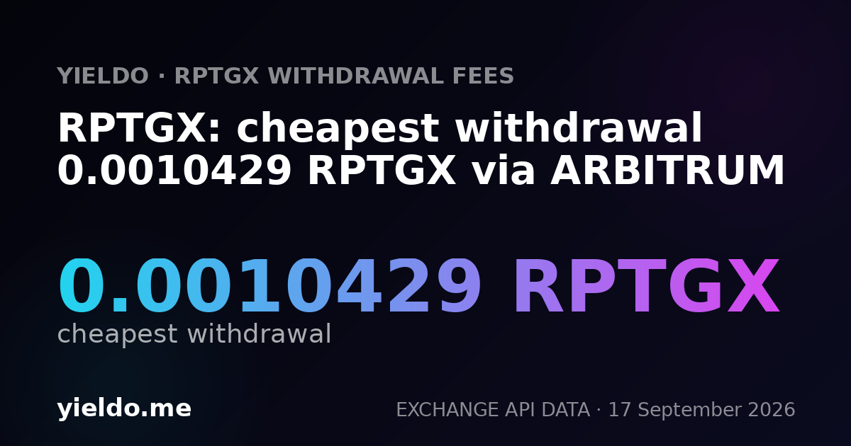RPTGX: cheapest withdrawal 0.00104283 RPTGX via ARBITRUM
