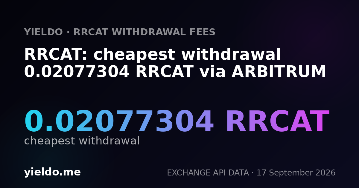 RRCAT: cheapest withdrawal 0.02066116 RRCAT via ARBITRUM