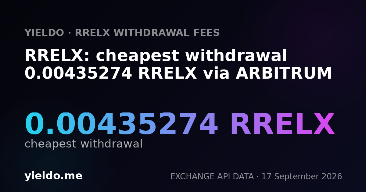RRELX: cheapest withdrawal 0.00435274 RRELX via ARBITRUM
