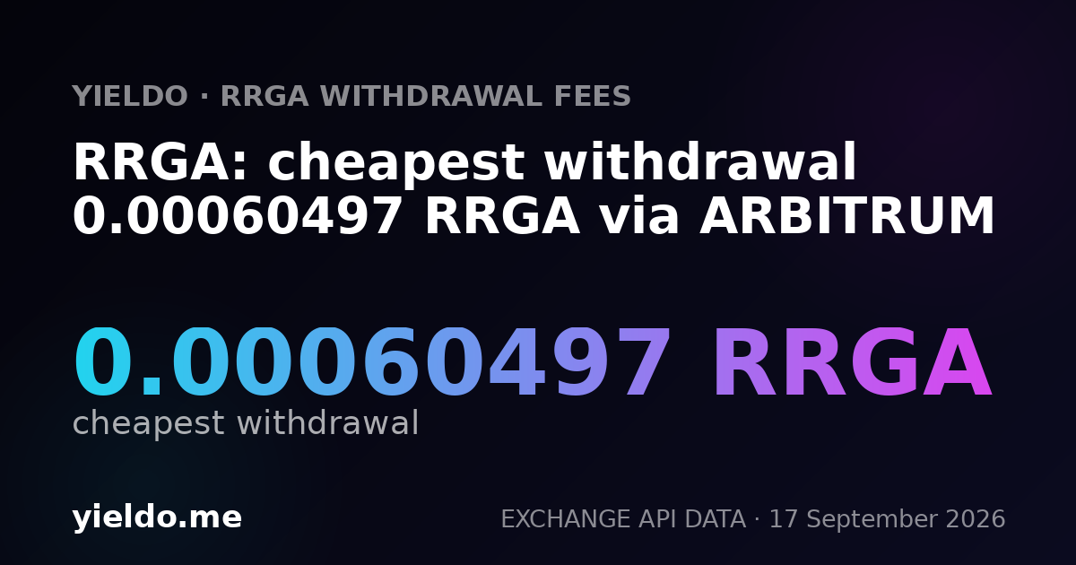 RRGA: cheapest withdrawal 0.00060497 RRGA via ARBITRUM