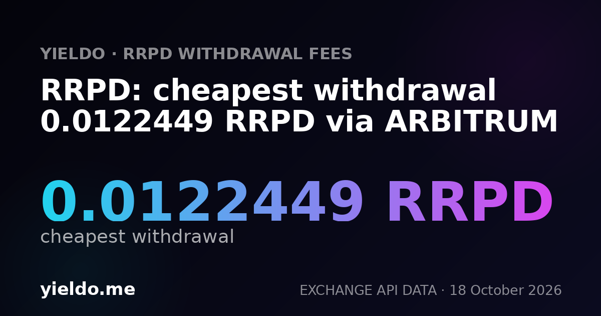 RRPD: cheapest withdrawal 0.0122449 RRPD via ARBITRUM